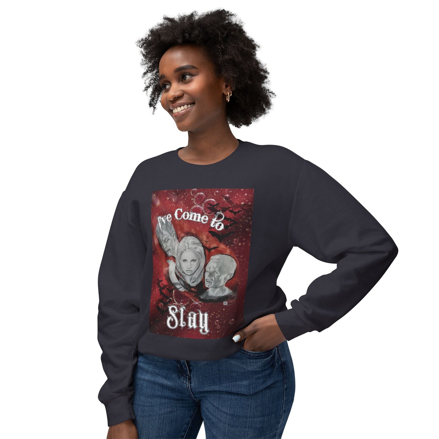 Sweatshirt - I've Come To Slay artwork by Nikki
