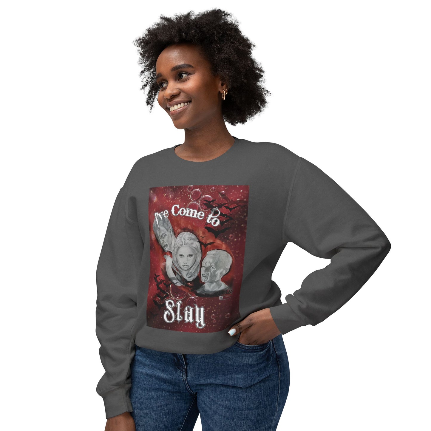 Sweatshirt - I've Come To Slay artwork by Nikki