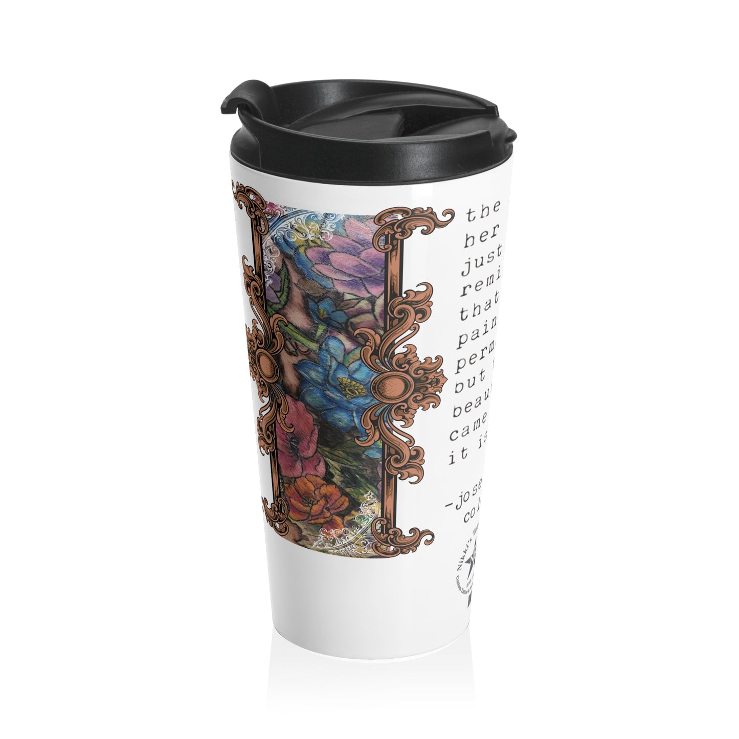 Travel Mug - Stainless Steel with Nikki's Art 15oz - Ideal Gift for Coffee or Tea Lover