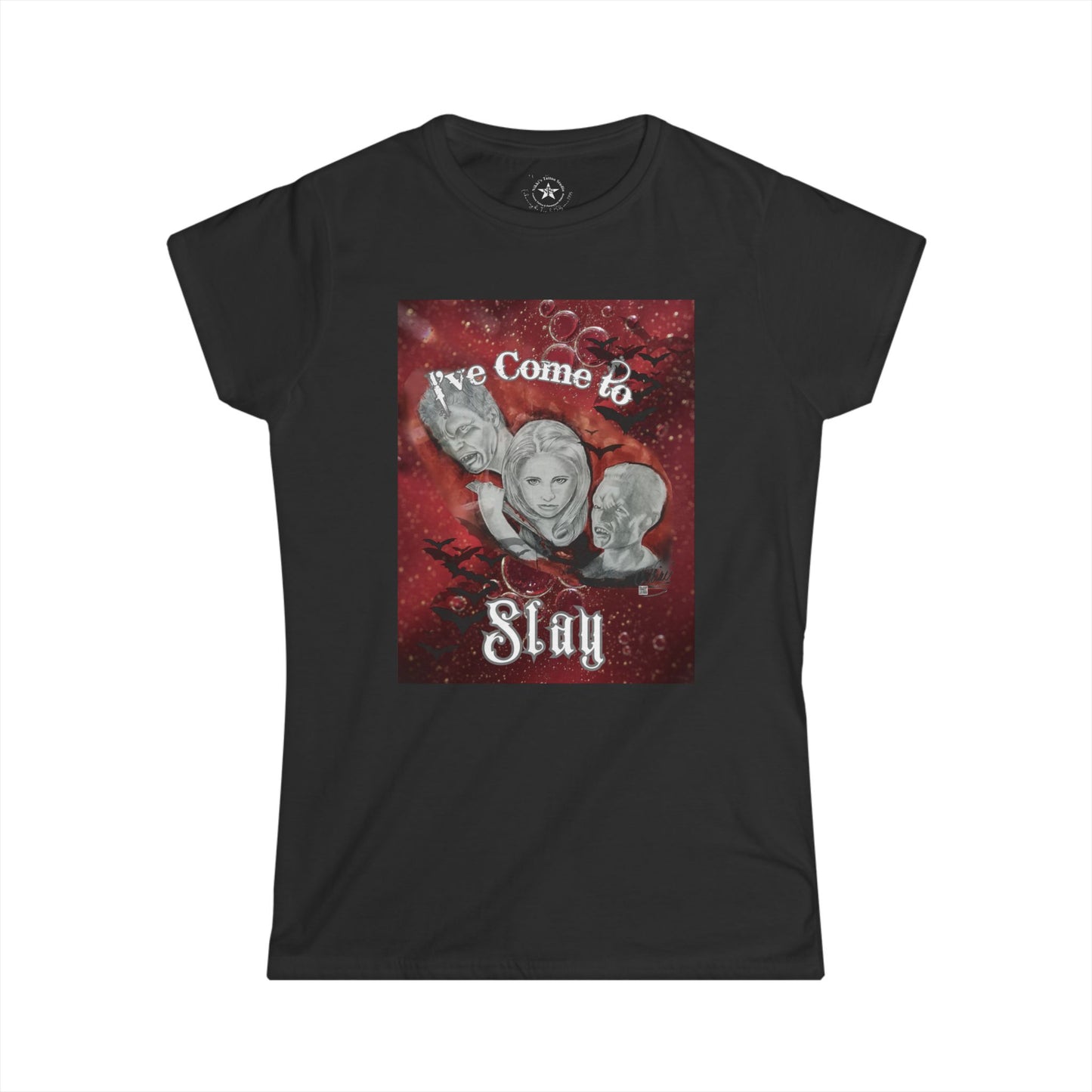 T-Shirt Woment's Softstyle - I've Come To Slay by Nikki
