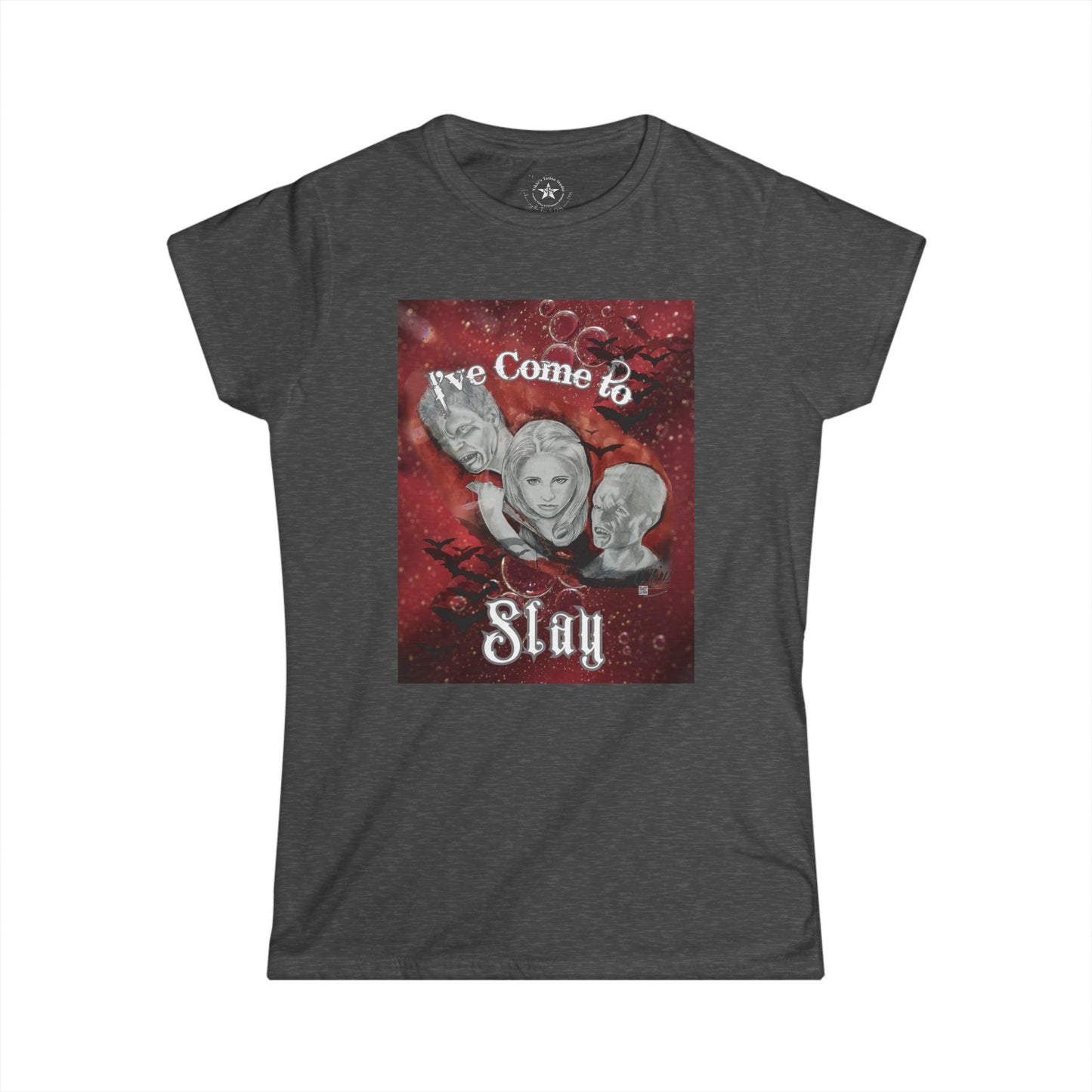 T-Shirt Woment's Softstyle - I've Come To Slay by Nikki